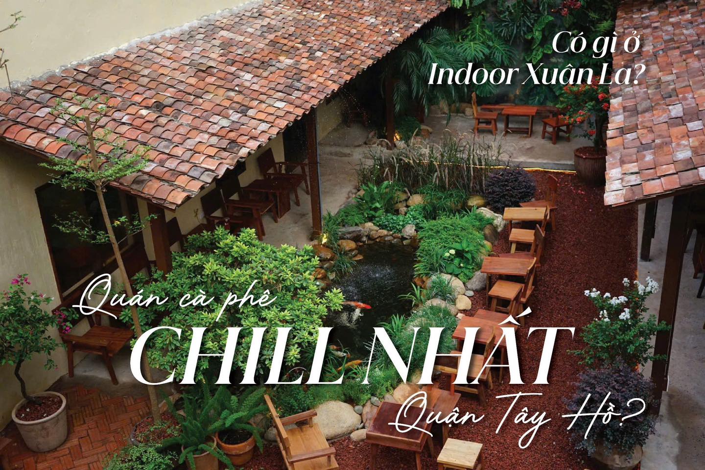 Indoor Xuan La – Hanoi